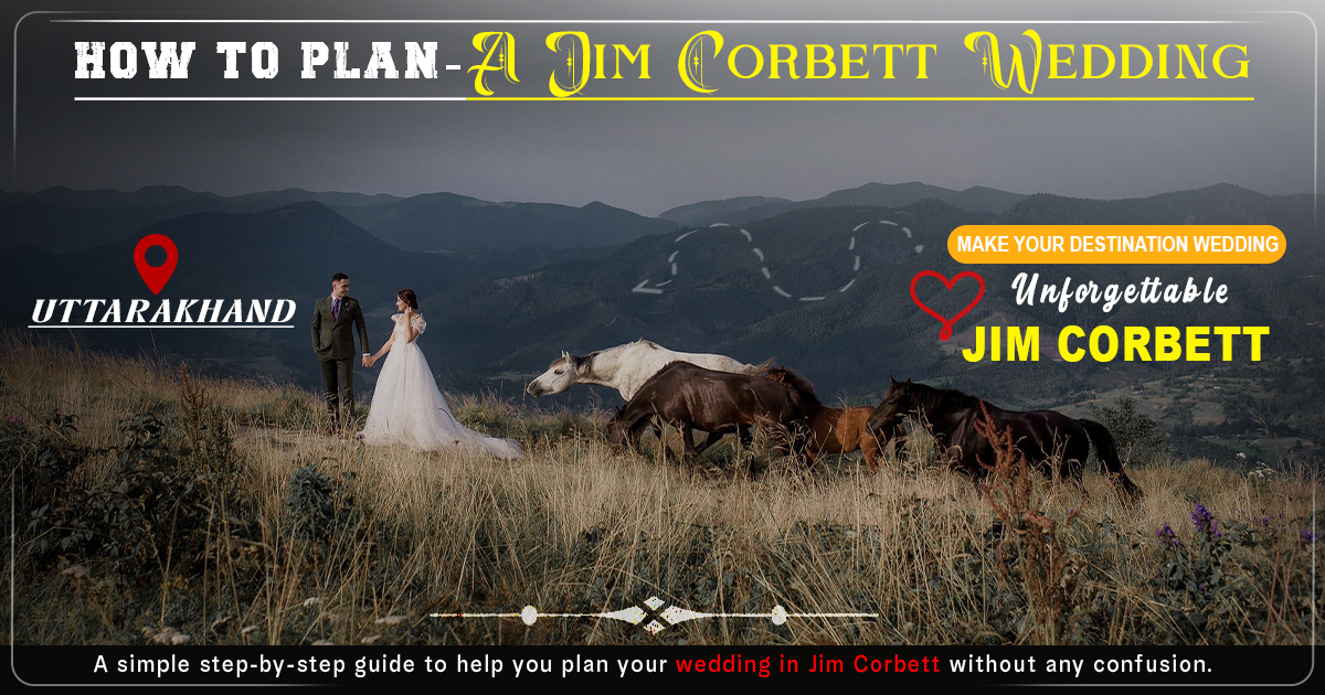 How To Plan A Jim Corbett Wedding