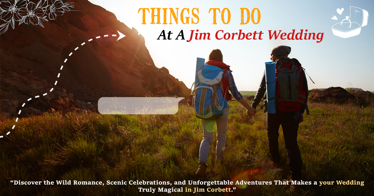 Things To Do At A Jim Corbett Wedding